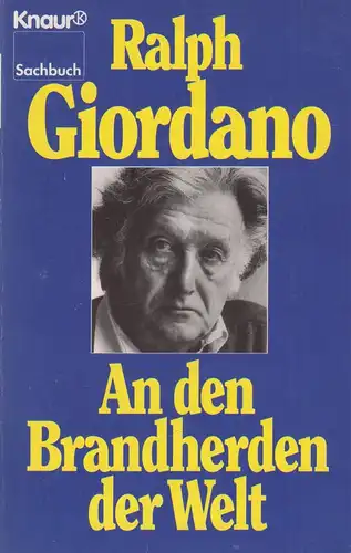 Buch: An den Brandherden der Welt. Giordano, Ralph, 1992, Droemer Knaur Verlag