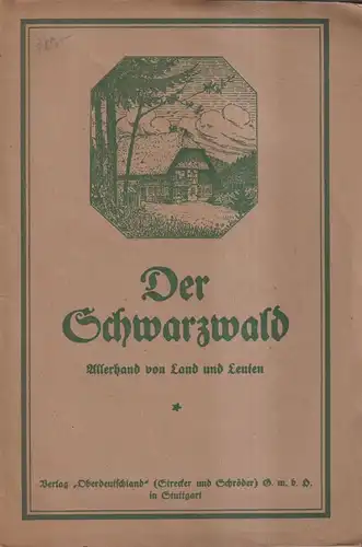 Buch: Der Schwarzwald, Allerhand von Land und Leuten, 1922, Strecker & Schröder