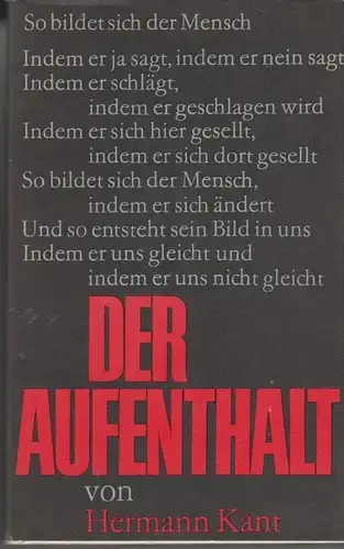 Buch: Der Aufenthalt, Kant, Hermann. 1977, Rütten & Loening Verlag, Roman