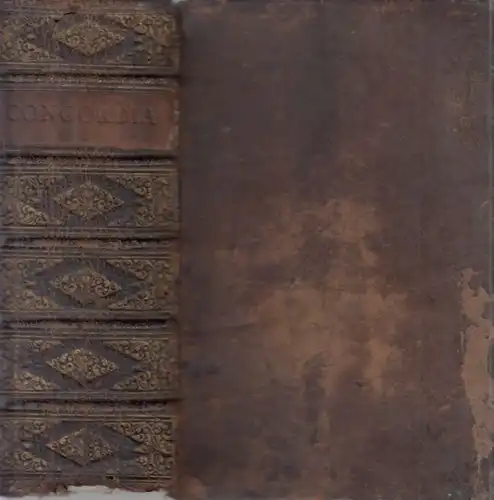 Buch: Concordia u.a., Rechenberg / Melanchthon / Adam / Philipp, 1740, Grossiana