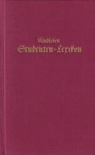 Buch: Studenten-Lexicon, Christian Wilhelm Kindleben, 1973, Zentralantiquariat