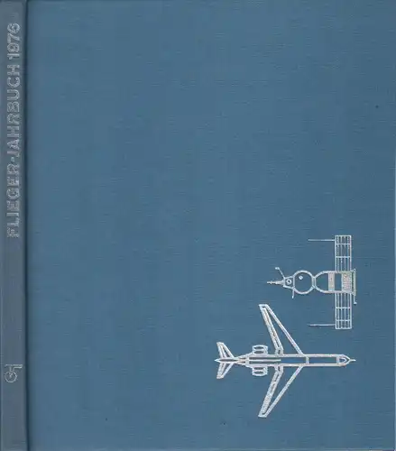 Buch: Flieger-Jahrbuch 1976, Schmidt, anonym, transpress Verlag, gebraucht, gut