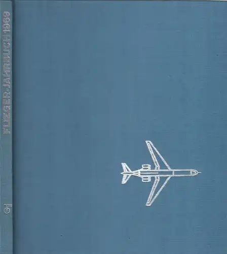 Buch: Flieger-Jahrbuch 1969, Schmidt, Heinz A. F., Transpress, gebraucht, gut