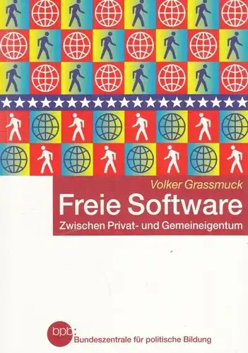 Buch: Freie Software, Grassmuck, Volker. Schriftenreihe, 2004, gebraucht, gut