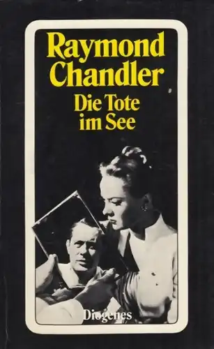 Buch: Die Tote im See, Chandler, Raymond. Diogenes taschenbuch, detebe, 1987