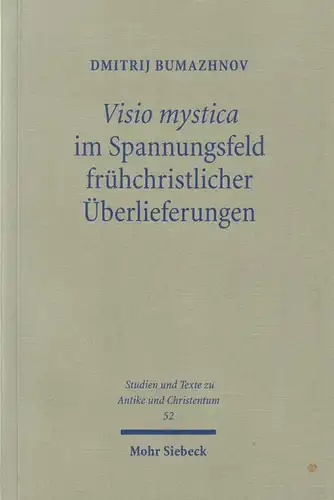 Buch: Visio mystica im Spannungsfeld frühchristlicher Überlieferungen, 2009