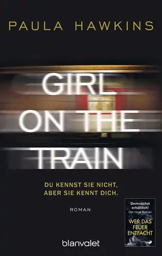 Buch: Girl on the Train, Hawkins, Paula, 2015, Blanvalet, Roman