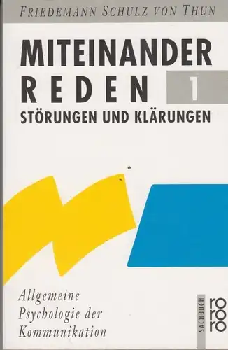 Buch: Miteinander reden 1 - Störungen und Klärungen, Schulz von Thun, Friedemann