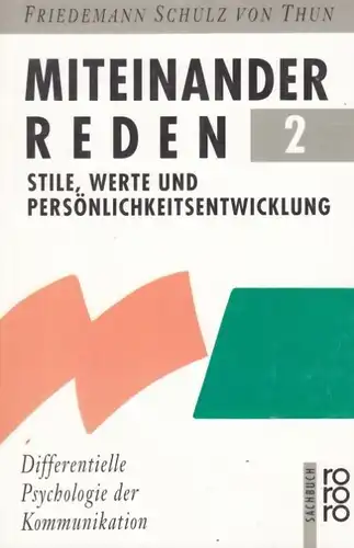 Buch: Miteinander reden 2. Schulz von Thun, Friedemann, 1998, Rowohlt Verlag