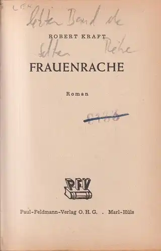 Buch: Frauenrache, Roman, Robert Kraft, Paul Feldmann, Kaiserkrone