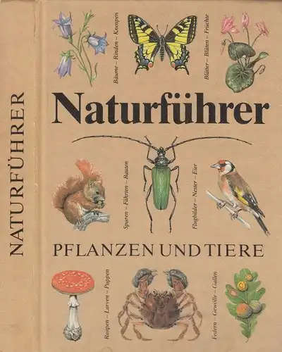 Buch: Naturführer. Needon / Petermann / Scheffel, 1989, Urania Verlag