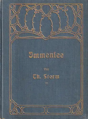 Buch: Immensee, Storm, Theodor. 1911, Verlag von Gebrüder Paetel, Georg Paetel