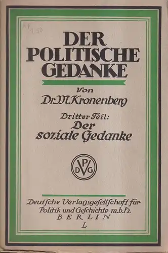 Buch: Der politische Gedanke, 3. Teil, Der soziale Gedanke, Kronenberg, 1927