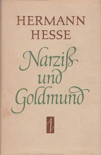 Buch: Narziß und Goldmund, Hesse, Hermann. 1957, Aufbau Verlag, Erzählung