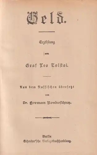 Buch: Geld, Erzählung, Leo Tolstoi, Schreiter'sche Verlagsbuchhandlung