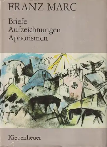 Buch: Briefe, Aufzeichnungen, Aphorismen, Marc, Franz. 1980, Kiepenheuer Verlag