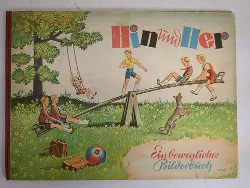 Buch: Hin und Her, Scheidt, Josef und Georg Josefski, 1951, J.J. Schreiber