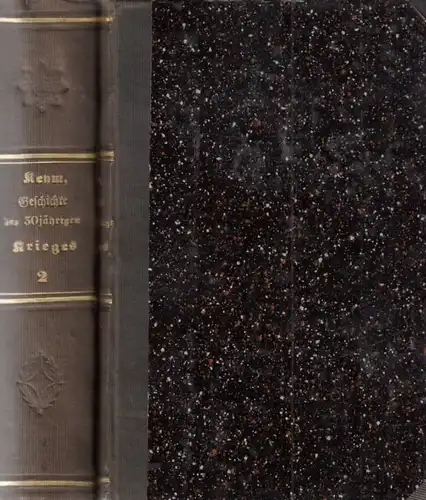 Buch: Geschichte des Dreißigjährigen Krieges, Keym, Franz. 2 Bände, 1863 ff