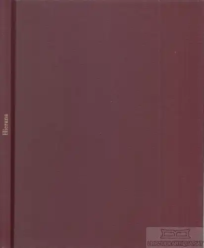 Buch: Hierana I und II, Weissenborn, Joh. Chr. Hermann und Dr. Schöler. 1861 ff