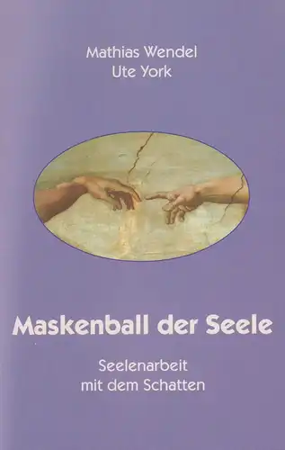 Buch: Maskenball der Seele, Wendel, Mathias, 1999,  Mathias Wendel Verlag