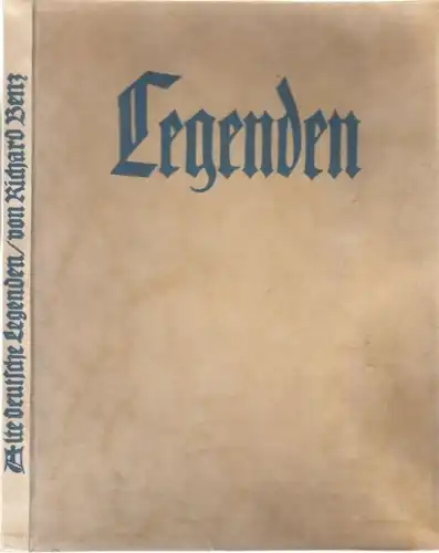 Buch: Alte deutsche Legenden. Benz, Richard, 1910, Eugen Diederichs