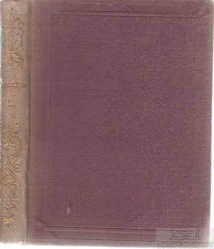 Buch: Goethe's sämmtliche Werke in vierzig Bänden. Erster Band, Goethe. 1853