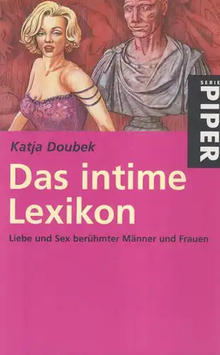 Buch: Das intime Lexikon, Doubek, Katja, 2001, Piper Verlag, gebraucht: gut