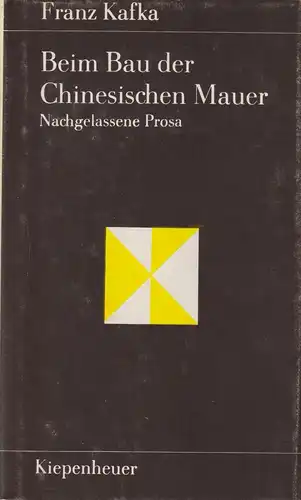 Buch: Beim Bau der Chinesischen Mauer. Kafka, Franz, 1980, Kiepenheuer