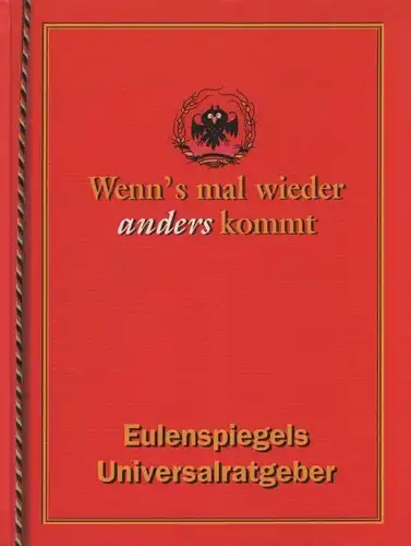 Buch: Wenn´s mal wieder anders kommt, Röhl, Ernst. 2003, Eulenspiegel Verlag