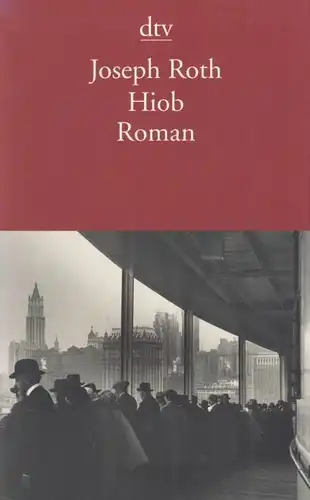 Buch: Hiob, Roth, Joseph. Dtv, 2004, Deutscher Taschenbuch Verlag