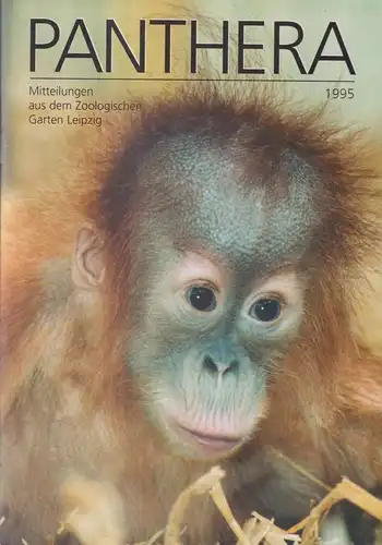 Heft: Panthera 1995, Mitteilungen aus dem Zoologischen Garten Leipzigs