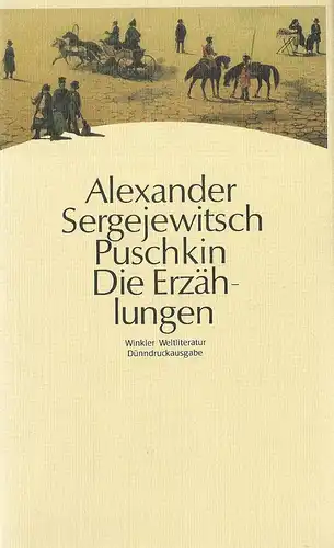 Buch: Die Erzählungen, Puschkin, Alexander S., 1991, Winkler Verlag, gebraucht