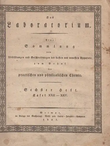 Buch: Das Laboratorium 1827, Sechstes Heft, Tafeln XXII-LIII, gebraucht, gut