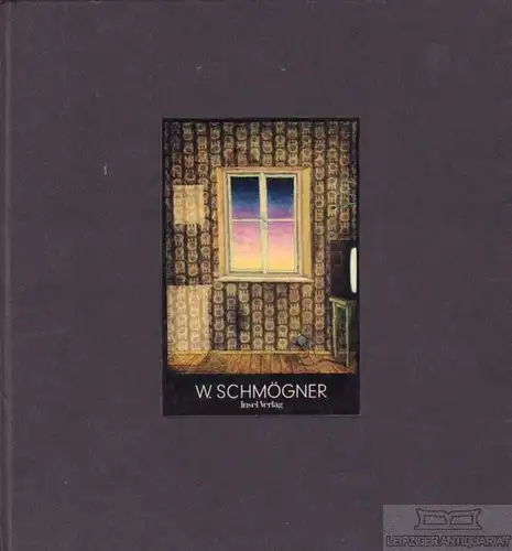 Buch: Walter Schmögner, Schmögner, Walter. 1973, Insel Verlag, gebraucht, gut