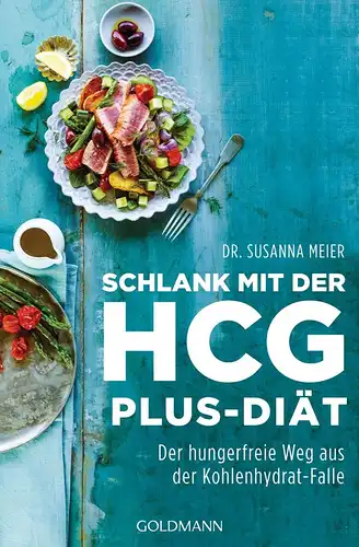 Buch: Schlank mit der HCG plus-Diät, Meier, Susanna, 2016, Goldmann, sehr gut