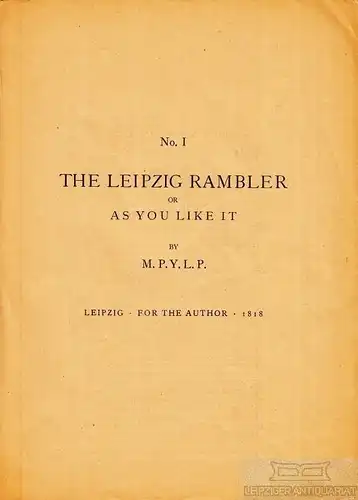 Buch: No I. The Leipzig Rambler or As You Like It, M. P. Y. L. P. 1926
