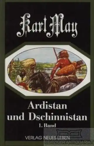 Buch: Ardistan und Dschinnistan. 1. Band, May, Karl. 1993, Verlag Neues Leben