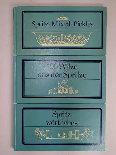Buch: Spritzwörtliches, 100 Witze aus der Spritze, Spritz-Mixed-Pickles. Hayner