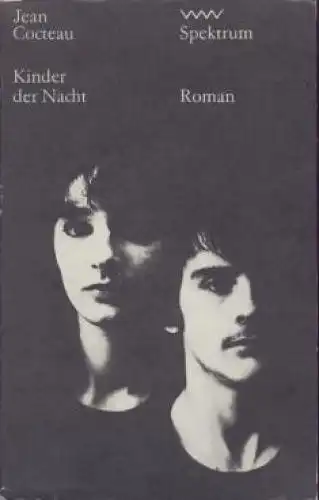 Buch: Kinder der Nacht, Cocteau, Jean. Spektrum, 1982, Volk und Welt Verlag