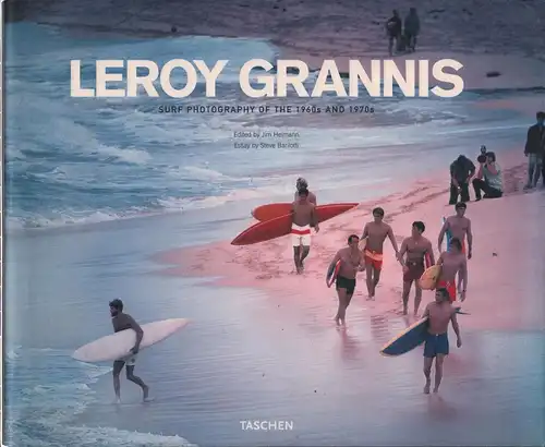 Buch: Leroy Grannis, Heimann, Jim u.a., 2007, Surf Photography