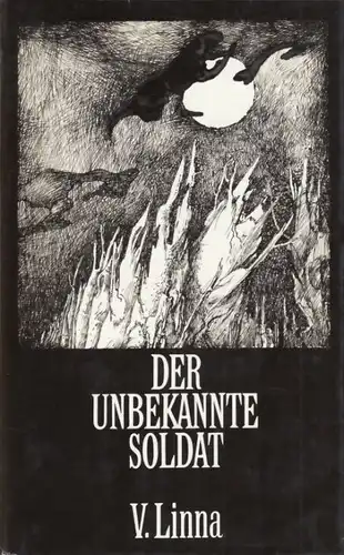 Buch: Der unbekannte Soldat, Linna, Väinö. 1983, Verlag Volk und Welt, Roman