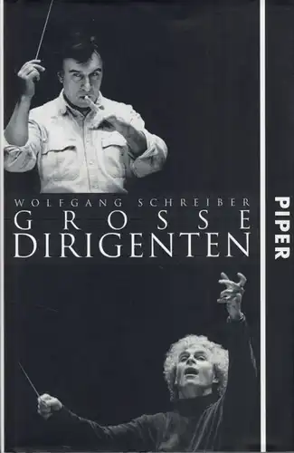 Buch: Große Dirigenten, Scheiber, Wolfgang. 2005, Piper Verlag, gebraucht, gut