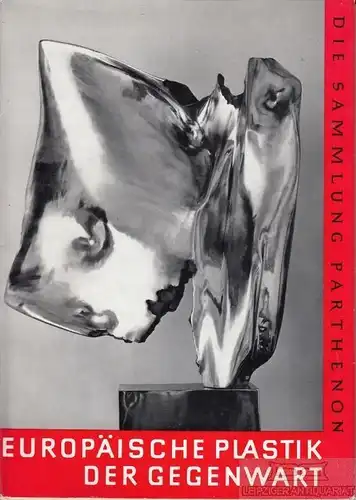 Buch: Europäische Plastik der Gegenwart, Adelmann, Marianne. 1966