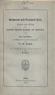 Buch: Katharine und Crauford Tait. Benham, W., 1883, Friedrich Andreas Perthes