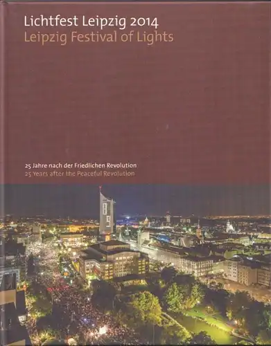 Buch: Lichtfest Leipzig 2014. Leipzig Festival of Lights, Aehnlich, Kathrin u.a