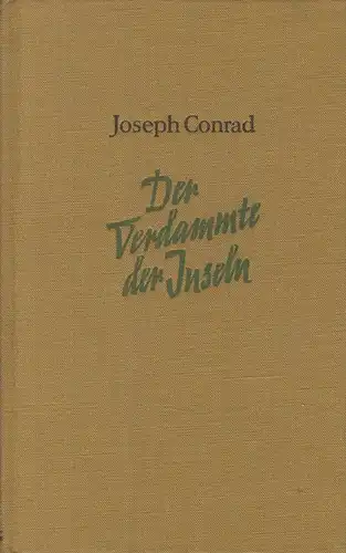 Buch: Der Verdammte der Inseln, Conrad, Joseph. 1968, Aufbau Verlag