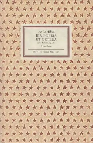 Insel-Bücherei 1037: Eia Popeia Et Cetera, Albus, Anita, 1987, gebraucht, gut