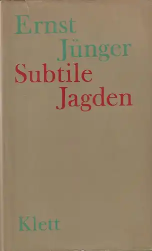 Buch: Subtile Jagden, Jünger, Ernst, 1967, Ernst Klett Verlag, gebraucht