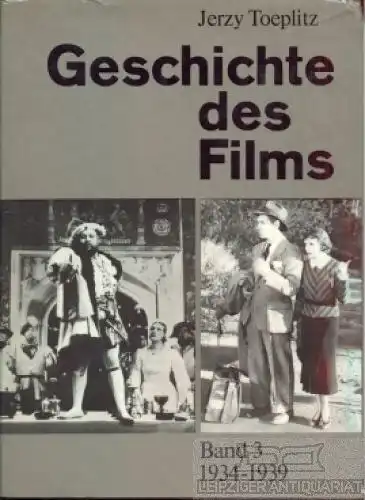 Buch: Geschichte des Films 1934-1939, Toeplitz, Jerzy. 1979, Henschel Ver 108924