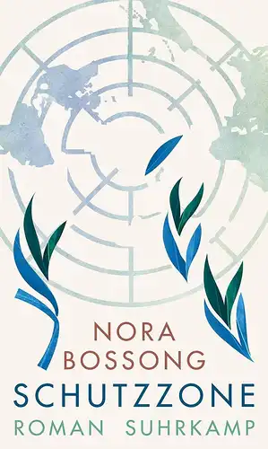 Buch: Schutzzone, Bossong, Nora, 2019, Suhrkamp, Roman, gebraucht, sehr gut